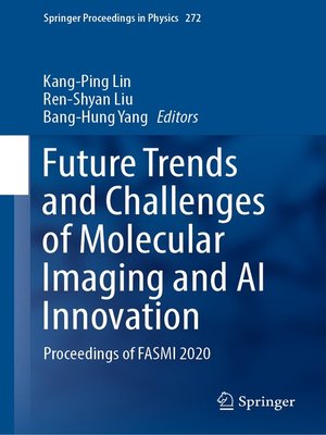 cover image of Future Trends and Challenges of Molecular Imaging and AI Innovation